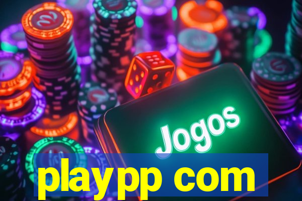 playpp com